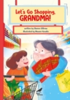 Let's Go Shopping, Grandma! - Book
