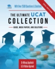 The Ultimate UCAT Collection : New Edition with over 2500 questions and solutions. UCAT Guide, Mock Papers, And Solutions. Free UCAT crash course! - Book