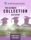 The Ultimate LNAT Collection: 2022 Edition : A comprehensive LNAT Guide for 2022 - contains hints and tips, practice questions, mock paper worked solutions, essay techniques, and advice from LNAT exam - Book