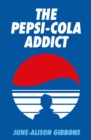 Pepsi Cola Addict - eBook