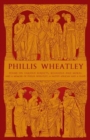Phillis Wheatley : Poems on Various Subjects, Religious and Moral and A Memoir of Phillis Wheatley, a Native African and a Slave - Book