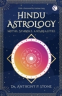 Hindu Astrology : Myths, symbols, and realities - Book