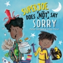 SuperJoe Does NOT Say Sorry - eBook