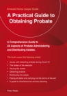 A Practical Guide To Obtaining Probate : An Emerald Guide - eBook