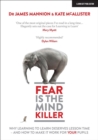 Fear Is The Mind Killer: Why Learning to Learn deserves lesson time - and how to make it work for your pupils - eBook