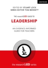 The researchED Guide to Leadership : An evidence-informed guide for teachers - eBook