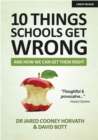 10 Things Schools Get Wrong (And How We Can Get Them Right) - eBook