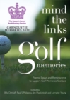 Mind the Links: Golf Memories - Book