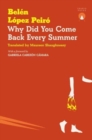 Why Did You Come Back Every Summer - Book