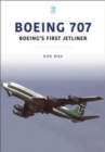 Boeing 707: Boeing's First Jetliner - Book