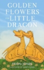 Golden Flowers for Little Dragon - Book