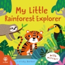 My Little Rainforest Explorer : Mirror Book! - Book