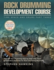 Rock Drumming Development : Time Space And Drums, #3 - eBook