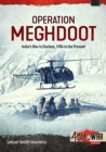 Operation Meghdoot : India'S War in Siachen - 1984 to Present - Book