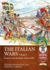 The Italian Wars Volume 3 : Francis I and the Battle of Pavia 1525 - Book