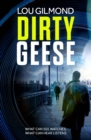 Dirty Geese : The gripping AI Political Thriller of 2023 (A Kanha and Colbey Thriller Book 1) - Book