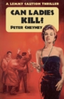Can Ladies Kill? - eBook