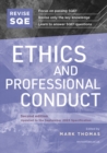 Revise SQE Ethics and Professional Conduct : SQE1 Revision Guide 2nd ed - Book