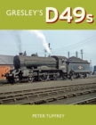 Gresley's D49s - Book