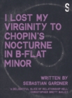 'I Lost My Virginity to Chopin's Nocturne in B-Flat Minor' - Book
