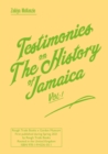Testimonies on The History of Jamaica Vol. 1 - eBook