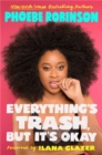 Everything's Trash, But It's Okay - Book