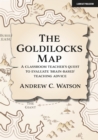 The Goldilocks Map: A classroom teacher's quest to evaluate 'brain-based' teaching advice - eBook