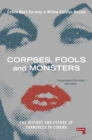 Corpses, Fools and Monsters : The History and Future of Transness in Cinema - Book