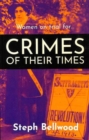 Women on trial for...Crimes of their Times - Book