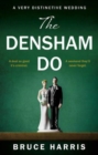 The Densham Do : A Very Distinctive Wedding - Book