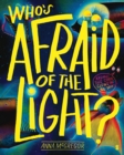 Who’s Afraid of the Light? - Book