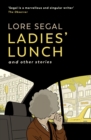 Ladies' Lunch : a novella & other stories - Book