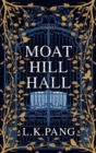 Moat Hill Hall - Book