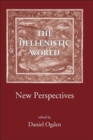 The Hellenistic World : New Perspectives - Book