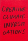 Creative Climate Investigations - Book