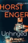 Unhinged : The ELECTRIFYING new instalment in the No. 1 bestselling Blix & Ramm series... - Book