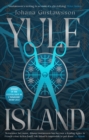 Yule Island : The No. 1 BESTSELLING, chilling gothic thriller – based on a true story - Book