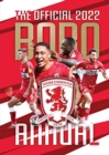 The Official Middlesbrough FC Annual 2022 - Book