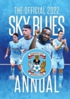The Official Coventry City FC Annual 2022 - Book