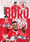 The Official Middlesbrough FC Annual 2023 - Book