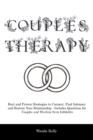 Couples Therapy : Real and Proven Strategies to Connect, Find Intimacy and Restore Your Relationship - Includes Questions for Couples and Healing from Infidelity - eBook
