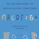 Do You Know Where the English Alphabet Comes From? - eBook