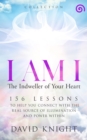 I AM I The Indweller of Your Heart: Collection - eBook