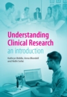 Understanding Clinical Research : An introduction - eBook