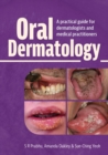 Oral Dermatology : A practical guide for dermatologists and medical practitioners - Book