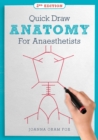 Quick Draw Anatomy for Anaesthetists, second edition - eBook