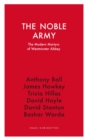 The Noble Army : The Modern Martyrs of Westminster Abbey - eBook