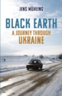 Black Earth : A Journey through Ukraine - Book