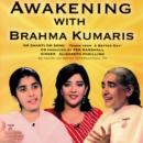 Awakening With Brahma Kumaris - eAudiobook