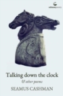 Talking down the clock : and other poems - Book